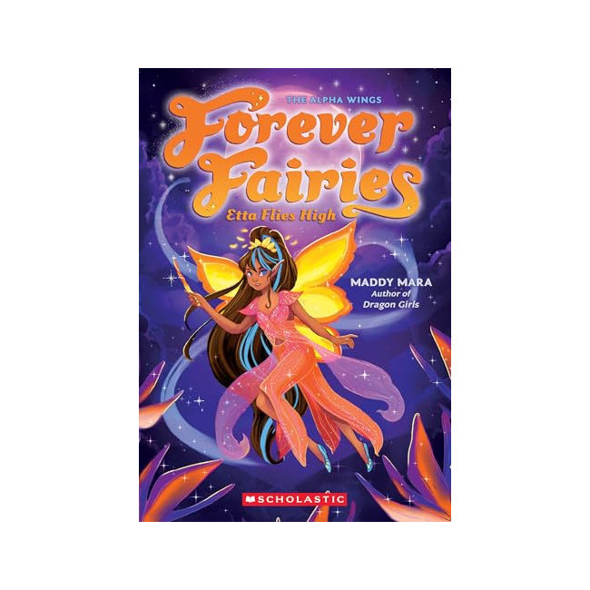 Forever Fairies #05 : Etta Flies High 