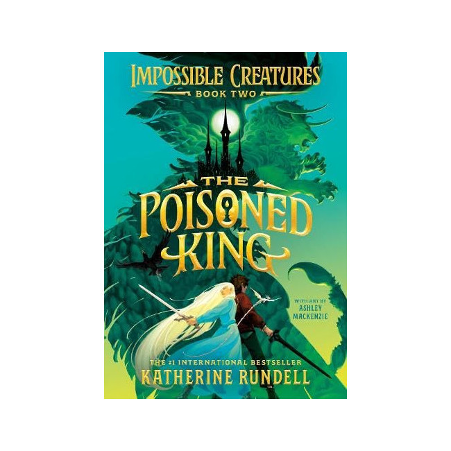 Impossible Creatures #02 : The Poisoned King