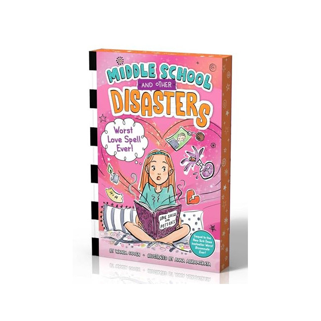 Middle School and Other Disasters #02 : Worst Love Spell Ever!