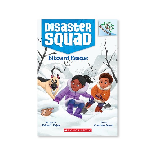 Disaster Squad #3:Blizzard Rescue (A Branches Book)