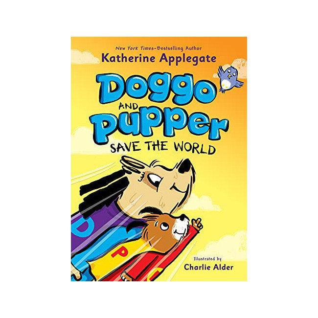 Doggo and Pupper #02 : Doggo and Pupper Save the World 