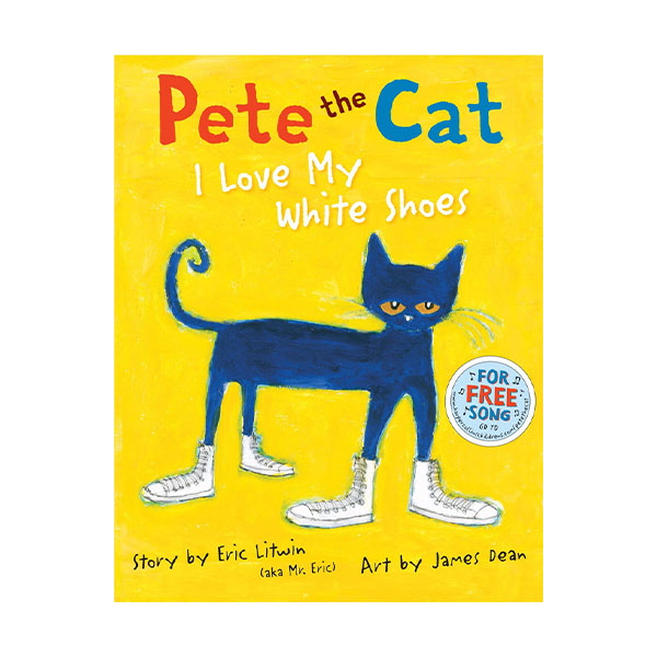 Pictory - Pete the Cat : I Love My White Shoes (Hardcover & CD)