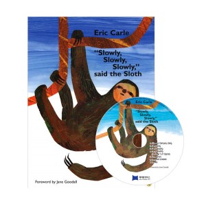 ο Slowly Slowly Slowly said the Sloth