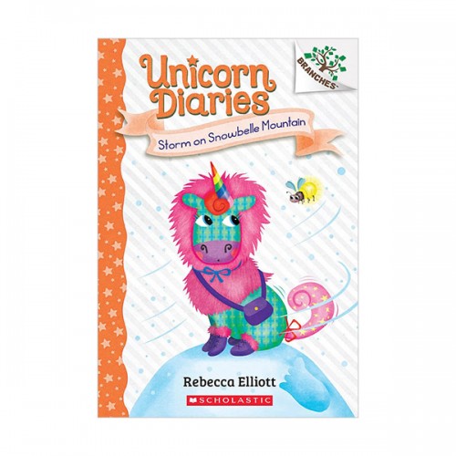 [★Diary★] Unicorn Diaries #06 : Storm on Snowbelle Mountain: A Branches Book (Paperback)