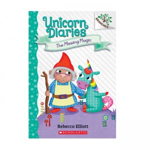 Unicorn Diaries #07 : The Missing Magic : A Branches Book (Paperback)