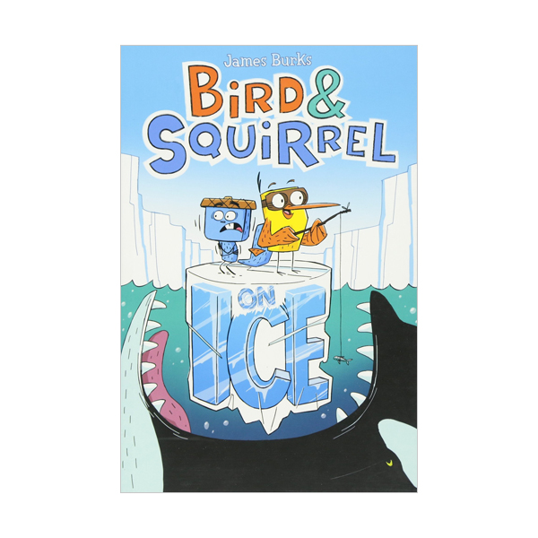 Bird & Squirrel #02 : Bird & Squirrel on Ice