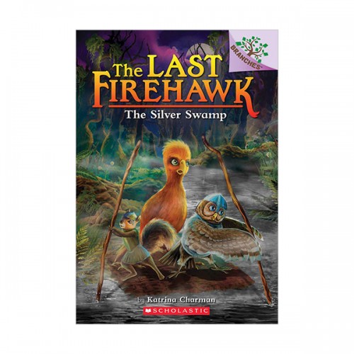 The Last Firehawk #08 : The Silver Swamp