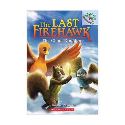 The Last Firehawk #07 : The Cloud Kingdom: A Branches Book
