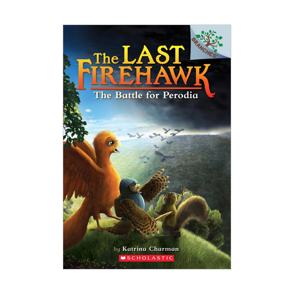 The Last Firehawk #06 : The Battle for Perodia (Paperback)[귣ġ]