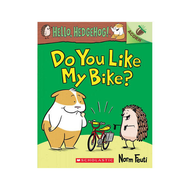 Hello, Hedgehog! #1: Do You Like My Bike?