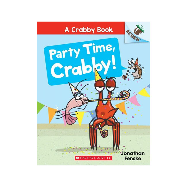 A Crabby Book #6: Party Time, Crabby! (Paperback, ̱)