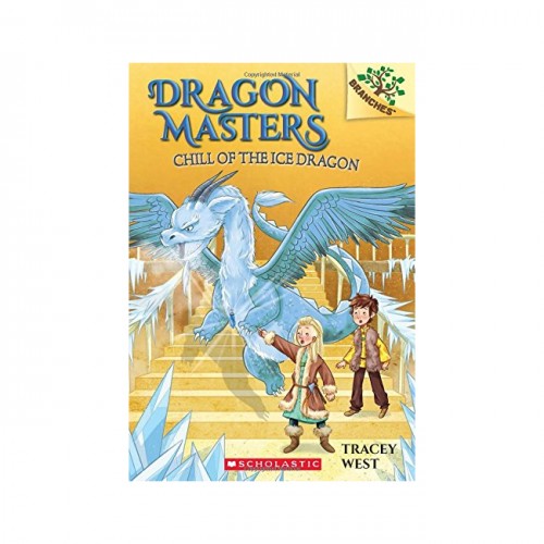 Dragon Masters #09:Chill of the Ice Dragon