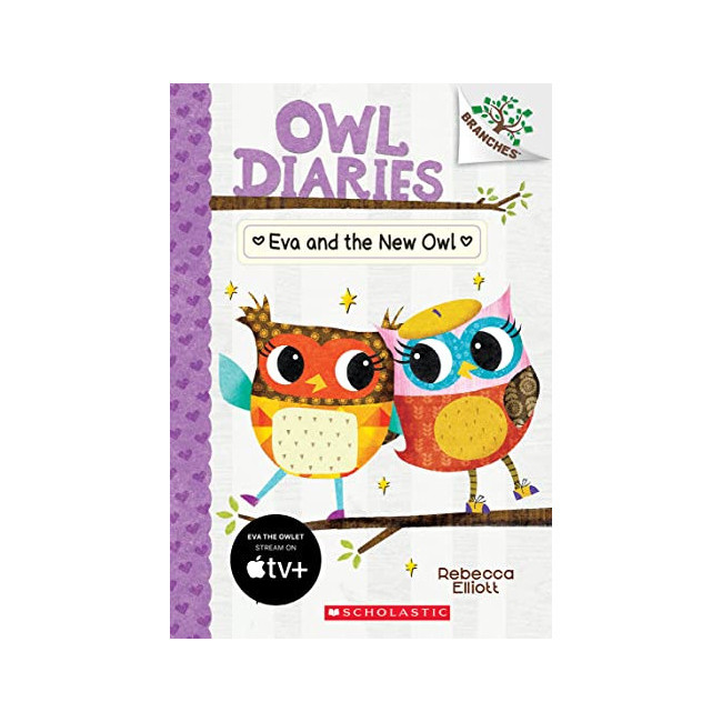 Owl Diaries #4:Eva and the New Owl