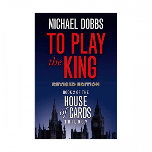 [파본:특A][넷플릭스] House of Cards #02 : To Play the King (Paperback, 영국판, MTI)