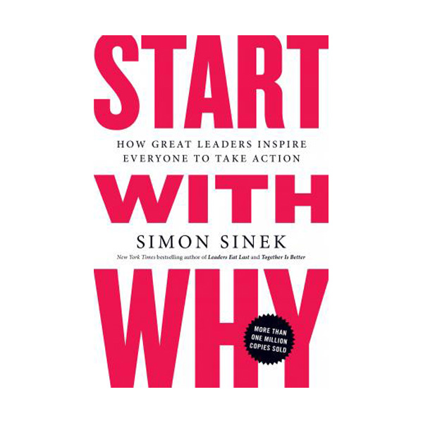 [ĺ:A] Start with Why 