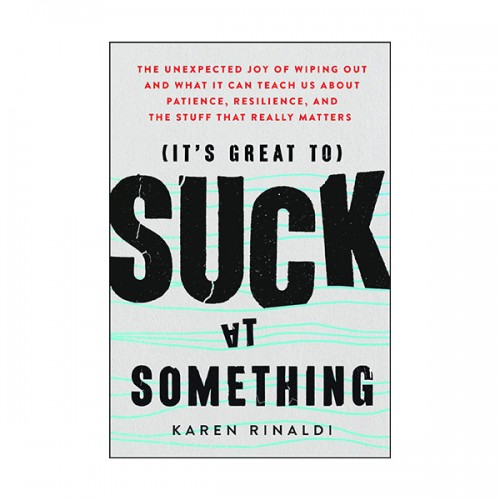[ĺ:A] It's Great to Suck at Something 