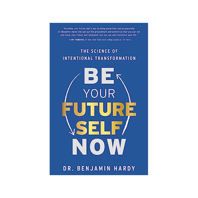 [ĺ:ƯA] Be Your Future Self Now (Paperback, ̱)