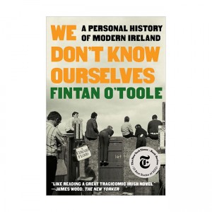 [파본:A급]We Don't Know Ourselves: A Personal History of Modern Ireland (Paperback)