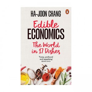 [ĺ:ƯA] Edible Economics : A Hungry Economist Explains the World