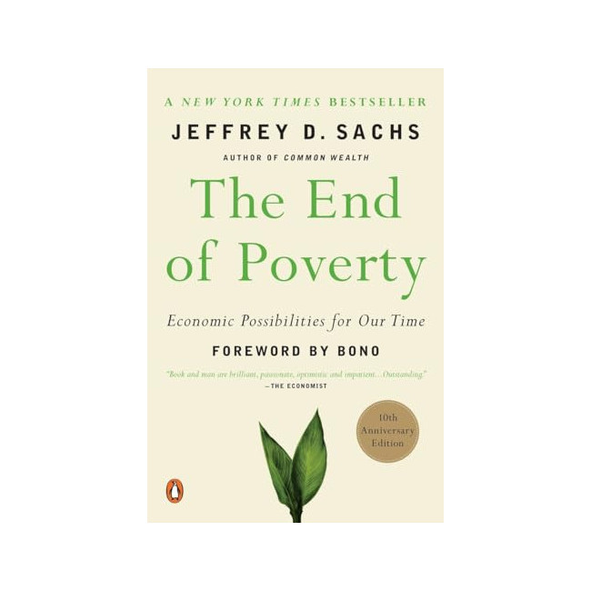 [ĺ:C]The End of Poverty : Economic Possibilities for Our Time