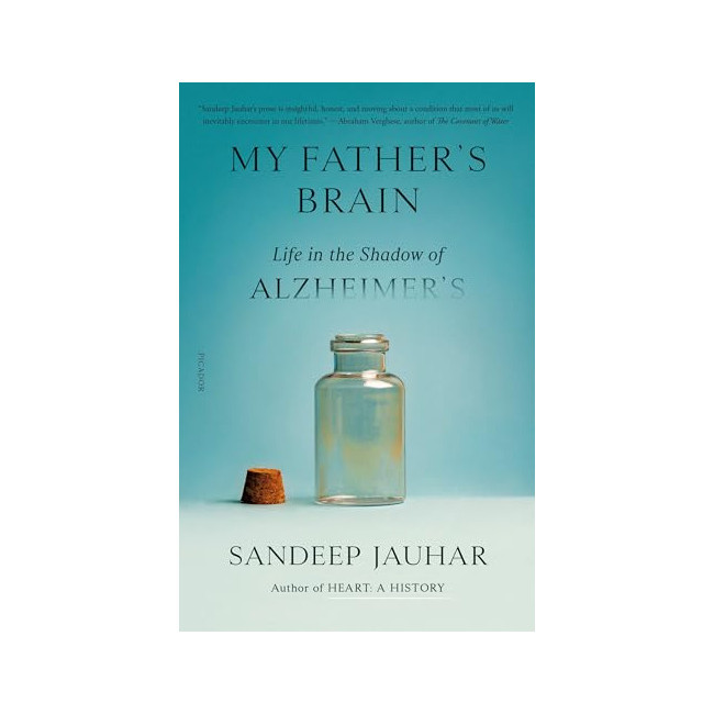 [ĺ:B]My Father's Brain: Life in the Shadow of Alzheimer's