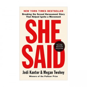 [ĺ:B]She Said: Breaking the Sexual Harassment Story That Helped Ignite a Movement