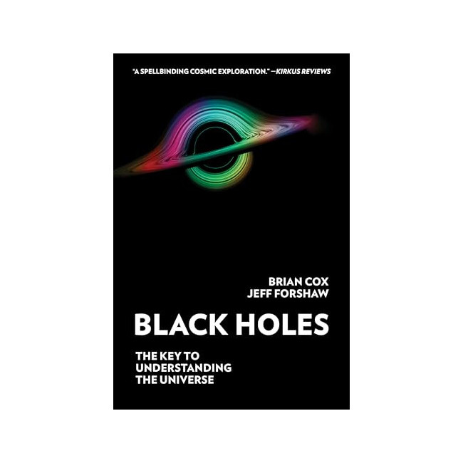[ĺ:C]Black Holes: The Key to Understanding the Universe