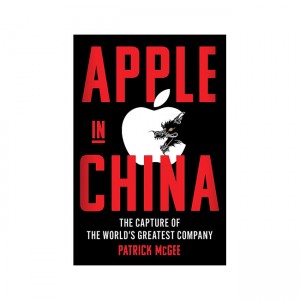 [ĺ:B]Apple in China : The Capture of the World's Greatest Company