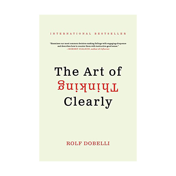 [�ĺ�:ƯA] The Art of Thinking Clearly Intl 