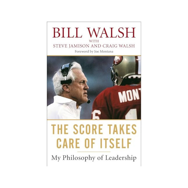 [�ĺ�:B��]The Score Takes Care Of Itself: My Philosophy of Leadership