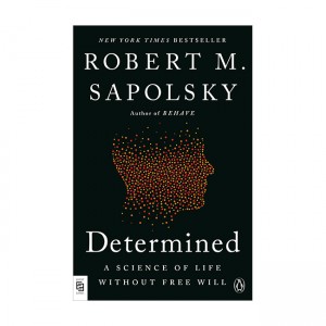[�ĺ�:ƯA]Determined : A Science of Life without Free Will