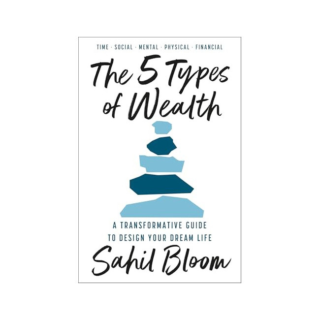 [�ĺ�:ƯA]The 5 Types of Wealth: A Transformative Guide to Design Your Dream Life