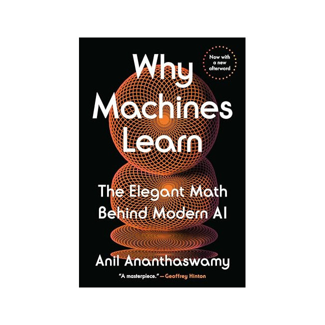 [�ĺ�:ƯA]Why Machines Learn: The Elegant Math Behind Modern AI