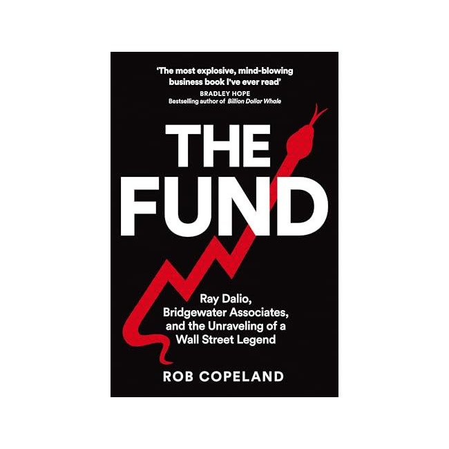 [�ĺ�:ƯA]The Fund : Ray Dalio, Bridgewater Associates and the Unraveling of a Wall Street Legend