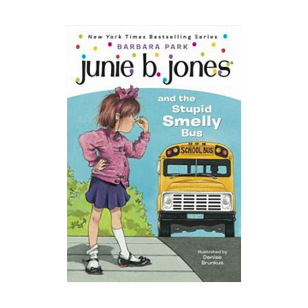 [ĺ:B] ִϺ  #01 : Junie B. Jones and the Stupid Smelly Bus 