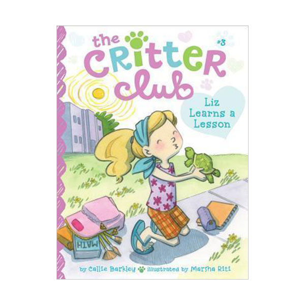 [ĺ:B] Critter Club Series #3 : Liz Learns a Lesson 