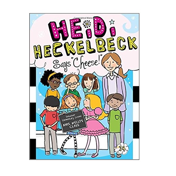 [ĺ:ƯA] Heidi Heckelbeck Series #14 : Heidi Heckelbeck Says 