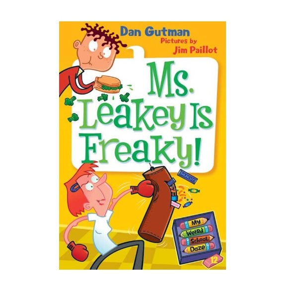 [ĺ:B] My Weird School Daze Series #12: Ms. Leakey Is Freaky! 