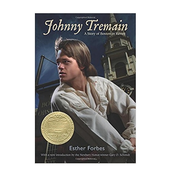 [파본:B급] Johnny Tremain : A Stroy of Boston in Revolt (Paperback, Newbery)