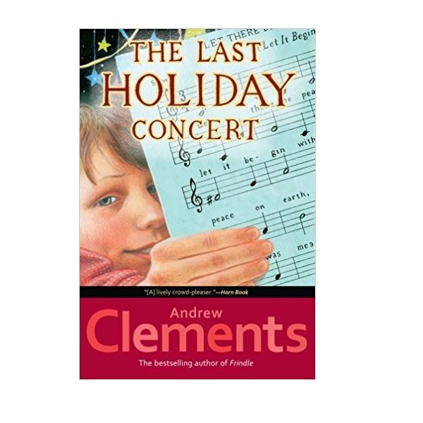 [ĺ:B] Andrew Clements : Last Holiday Concert 