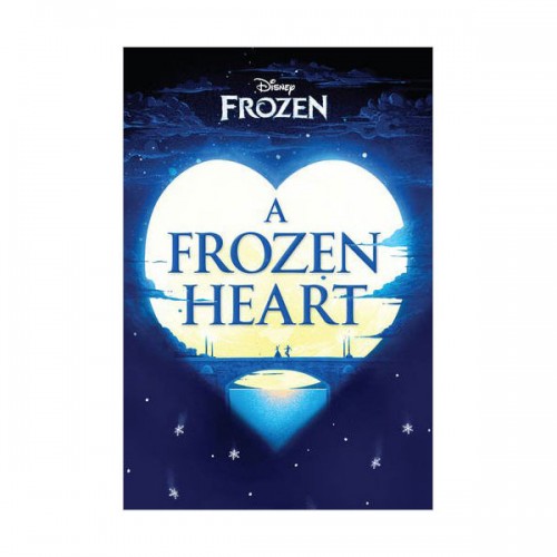 [파본:B급] Disney Frozen : A Frozen Heart (Paperback, 영국판)