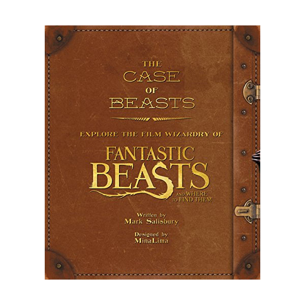 [파본:A급]The Case of Beasts : Explore the Film Wizardry of Fantastic Beasts and Where to Find Them (Hardcover, 미국판)