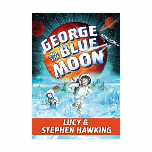 [�ĺ�:ƯA] George's Secret Key #05 : George and the Blue Moon (Paperback)