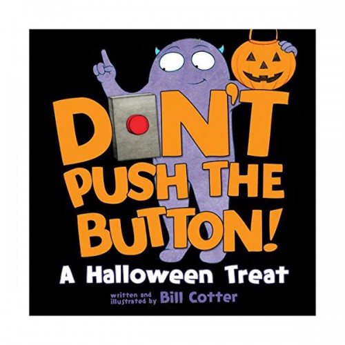 [ĺ:A] Don't Push the Button! A Halloween Treat 
