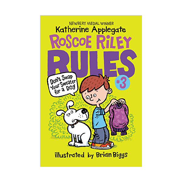 [ĺ:ƯA]Roscoe Riley Rules #03 : Don't Swap Your Sweater for a Dog (Paperback)