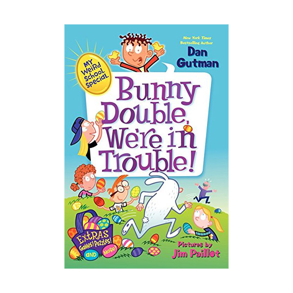 [ĺ:B] My Weird School Special : Bunny Double, We're in Trouble!