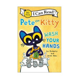 [파본:B급]My First I Can Read : Pete the Kitty : Wash Your Hands (Paperback)