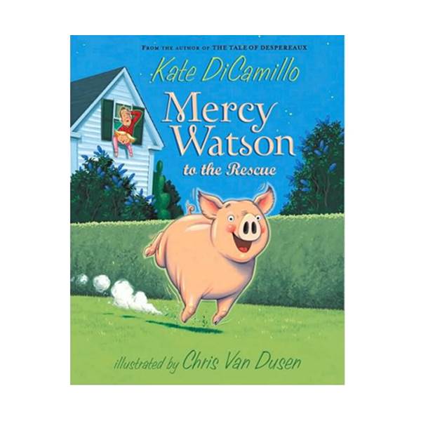 [파본:B급] Mercy Watson #01 : Mercy Watson to the Rescue (Paperback)
