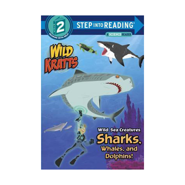 [파본:B급]Step into Reading 2 : Wild Sea Creatures: Sharks, Whales and Dolphins! (Wild Kratts) (Paperback)