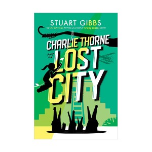 [파본:B급]Charlie Thorne #01 : Charlie Thorne and the Lost City (Paperback)